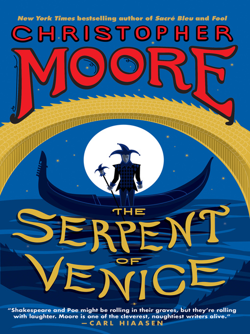 Christopher Moore创作的The Serpent of Venice作品的详细信息 - 可供借阅